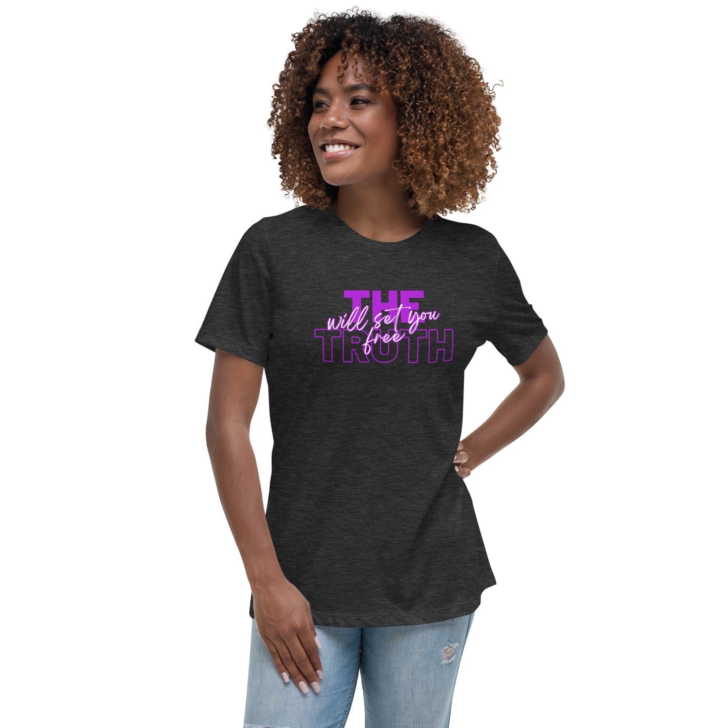 The Truth Women's Relaxed T-Shirt