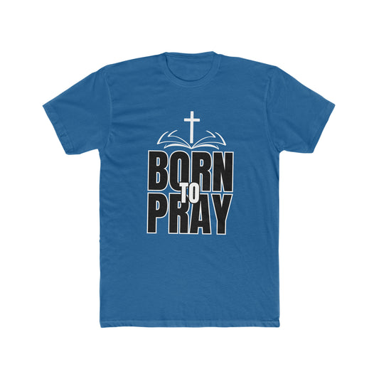 Men's Born to Pray T-shirt