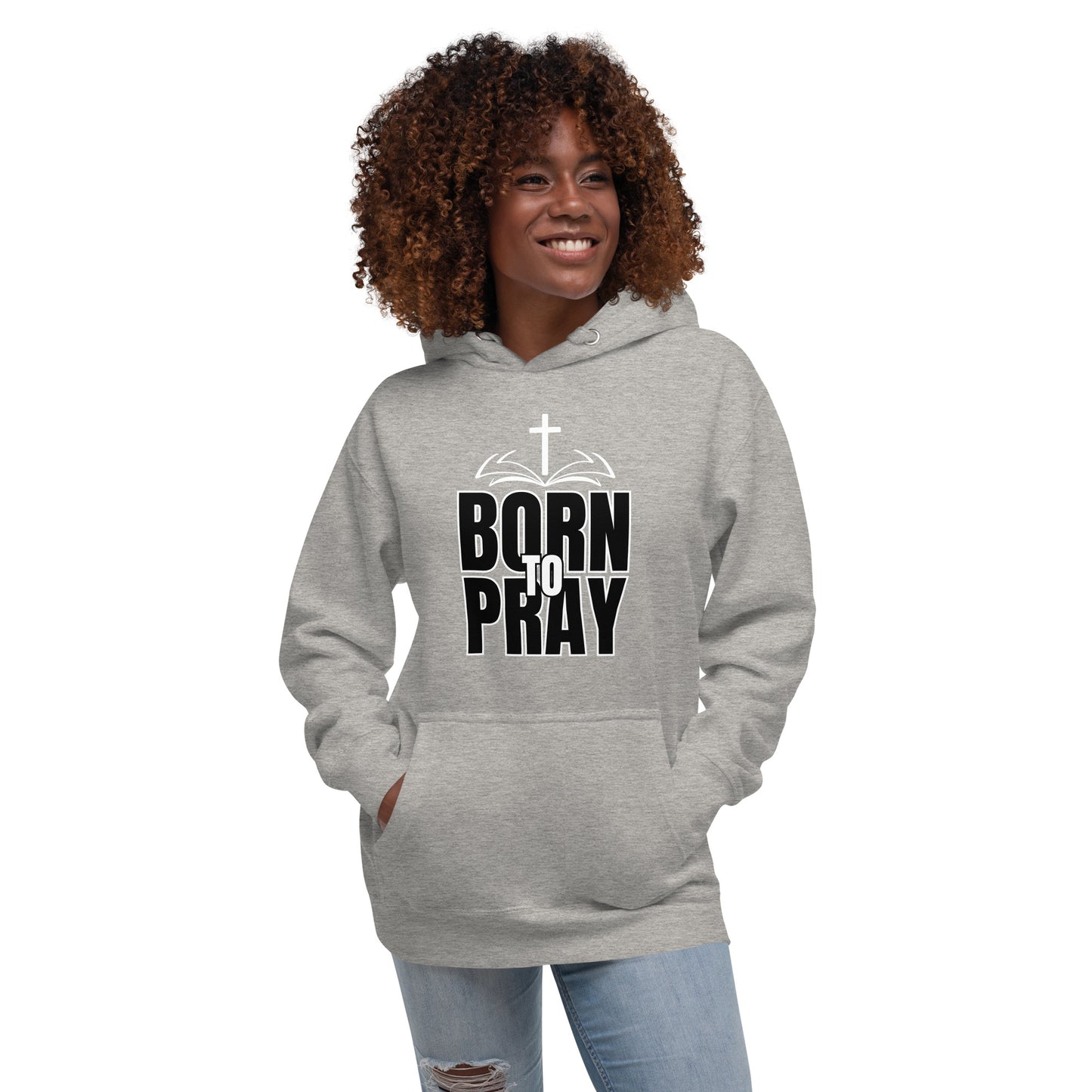 Born To Pray Unisex Hoodie