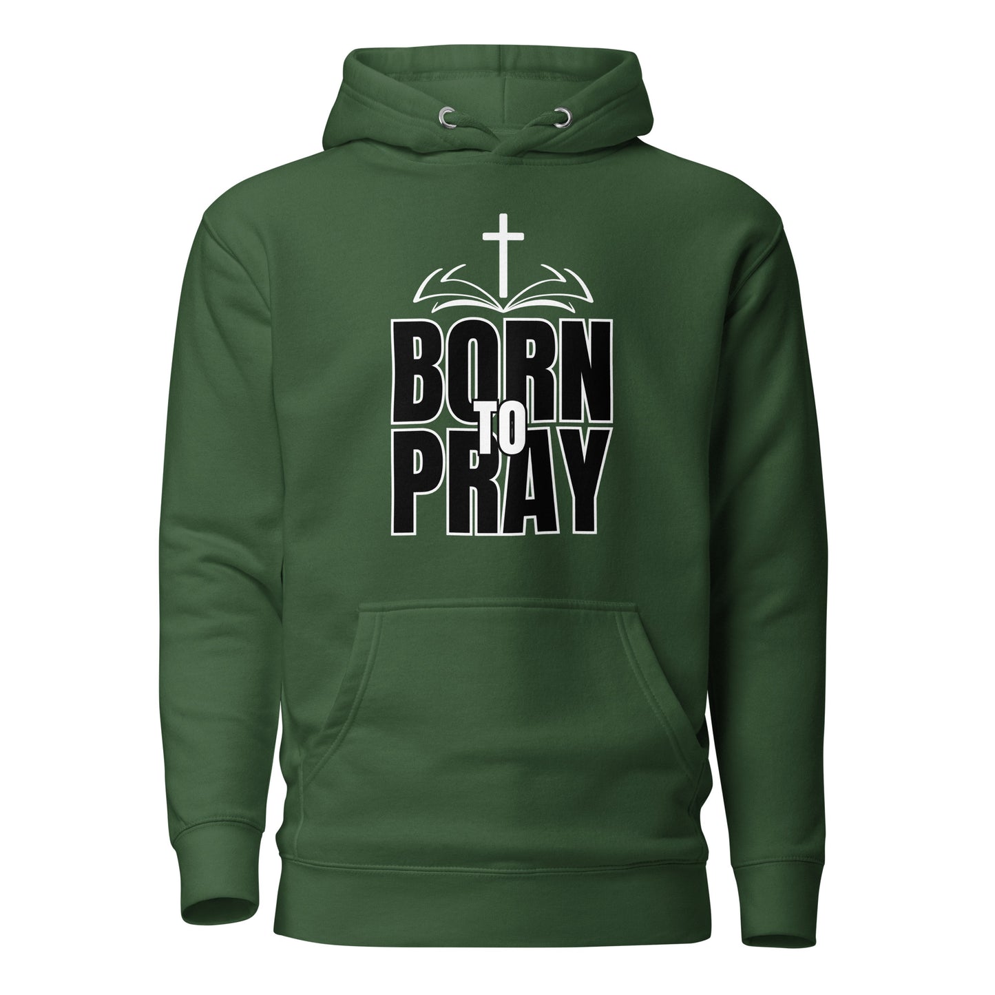 Born To Pray Unisex Hoodie