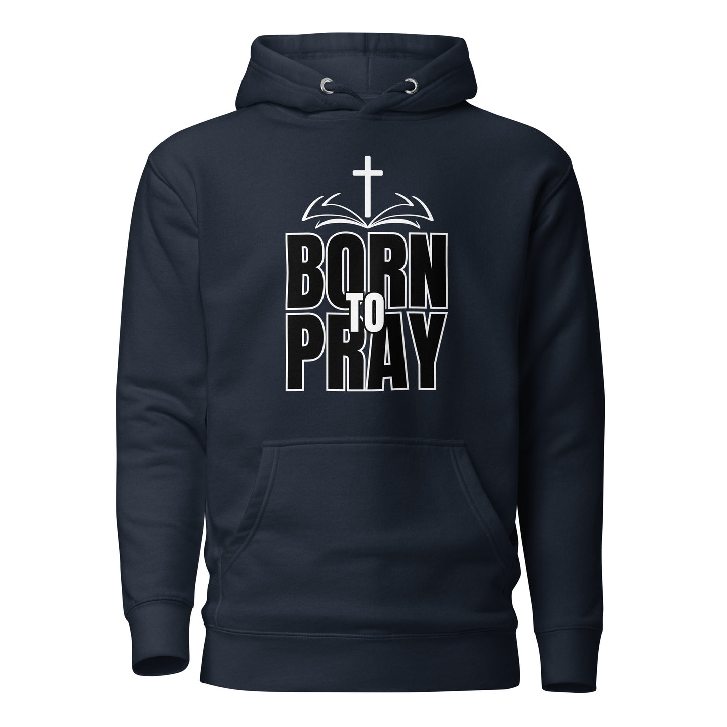 Born To Pray Unisex Hoodie